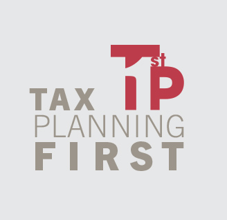 Tax Planning First